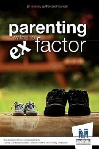 Parenting with the Ex Factor by Jill Darcey